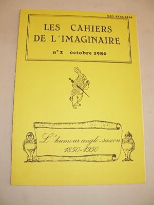 LES CAHIERS DE L' IMAGINAIRE N° 2 L' HUMOUR ANGLO-SAXON 1850-1950