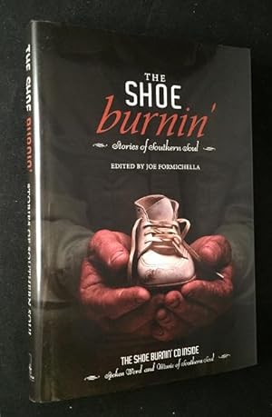 The Shoe Burnin; Stories of the Southern Soul