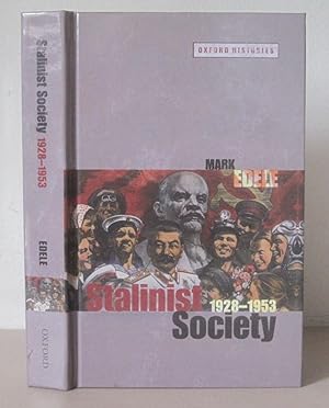 Stalinist Society: 1928-1953.