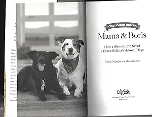 WELCOME HOME MAMA & BORIS: How a Sister's Love Saved a Fallen Soldier's Beloved Dogs