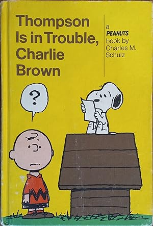 Thompson Is in Trouble, Charlie Brown