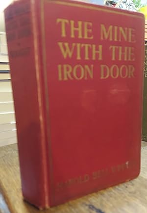 The Mine with the Iron Door : A Romance