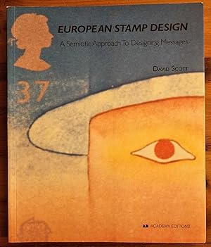 EUROPEAN STAMP DESIGN A Semiotic Approach to Designing Messages