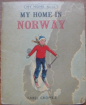 My Home in Norway - Number 16 in the My Home Series