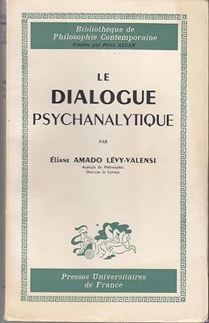 Le dialogue psychanalytique.