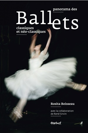 Panorama Ballets classiques et néo-classiques