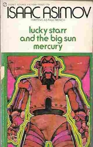 Lucky Starr and the Big Sun of Mercury (Lucky Starr Series # 4)
