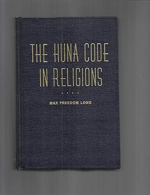 THE HUNA CODE IN RELIGIONS.