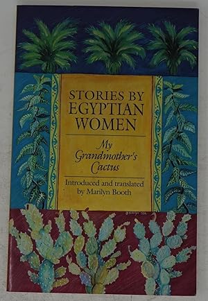 Stories By Egyptian Women: My Grandmother's Cactus