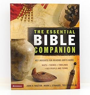 The Essential Bible Companion: Key Insights for Reading God's Word (Essential Bible Companion Ser...