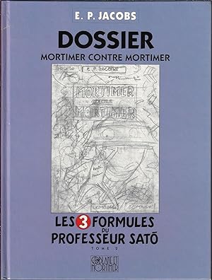 Blake et Mortimer: Dossier Mortimer contre Mortimer, Les 3 formules du professeur Sato, tome 2