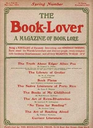 THE BOOK-LOVER: A Magazine of Book Lore, Vol. IV, No. 1, March-April, 1903 -- EDGAR ALLAN POE issue