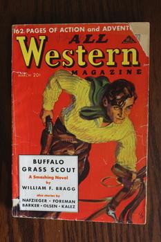 ALL WESTERN MAGAZINE (Pulp Magazine). March 1938; -- Whole #71 Buffalo Grass Scout by William F. ...
