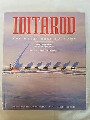 Iditarod - The Great Race to Nome