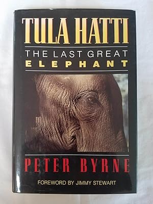 Tula Hatti - The Last Great Elephant
