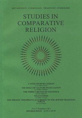 STUDIES IN COMPARATIVE RELIGION, VOL 17, NUMBERS 1 & 2
