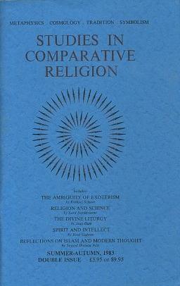 STUDIES IN COMPARATIVE RELIGION, VOL 15, NUMBERS 3 & 4