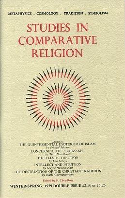 STUDIES IN COMPARATIVE RELIGION, VOL 13, NUMBERS 1 & 2