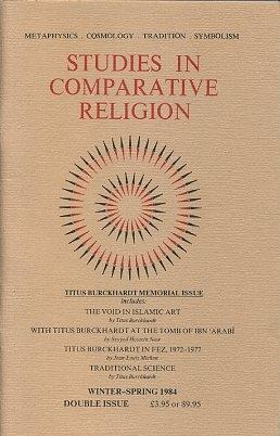 STUDIES IN COMPARATIVE RELIGION, VOL 16, NUMBERS 1 & 2