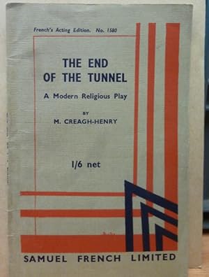 The End of the Tunnel - A Modern Religious Play