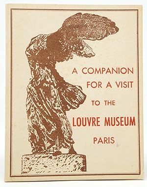 A Companion for a Visit to the Louvre Museum, Paris [A Companion to the Louvre of To Day]