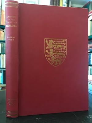 A History of the County of Middlesex : Volume IV