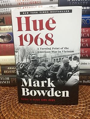 Hue 1968: A Turning Point of the American War in Vietnam (Signed First Printing)