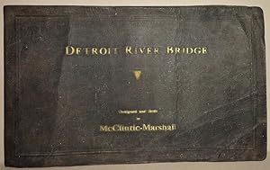 Detroit River Bridge (Ambassador Bridge) : An Engineering Record of the Design and Construction o...