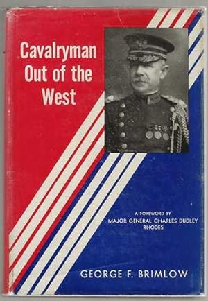 Cavalryman out of the West Life of General William Carey Brown