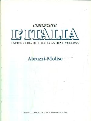 Conoscere l'Italia. Abruzzi-Molise