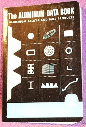 THE ALUMINUM DATA BOOK Reynold Aluminum Alloys and Mill Products