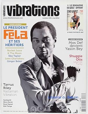 Vibrations n°144 Dossier Afrobeat Le président Fela et ses héritiers