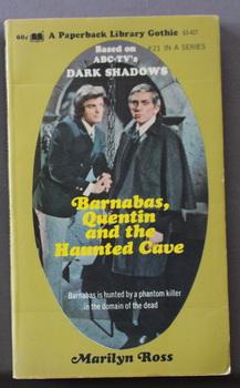 DARK SHADOWS - (#21); Barnabas, Quentin and the Haunted Cave: (Dan Curtis Production Television /...