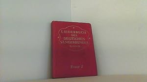Liederbuch des Deutschen Sängerbundes. Band III. Tenor I.