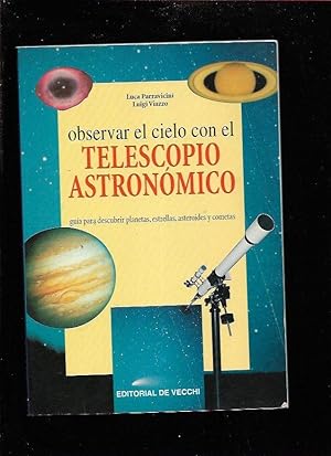 OBSERVAR EL CIELO CON EL TELESCOPIO ASTRONOMICO