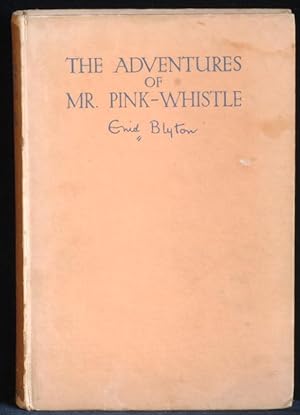 The Adventures Of Mr. Pink-Whistle