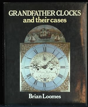 Grandfather Clocks And Their Cases
