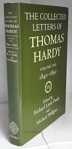 The Collected Letters of Thomas Hardy. Volume One. 1840-1892. (SIGNED).