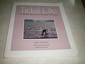 TIDAL LIFE - A Natural History of the Bay of Fundy