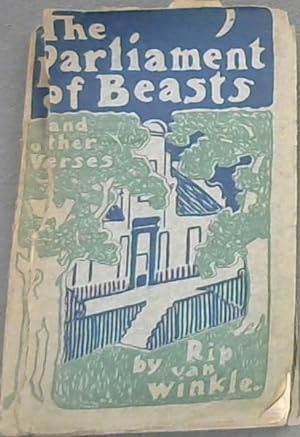 The Parliament of Beasts and other Verses