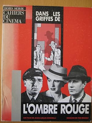 Cahiers du cinéma Hors série. Dans les griffes de l'Ombre rouge, un film de Jean-Louis Comolli. D...