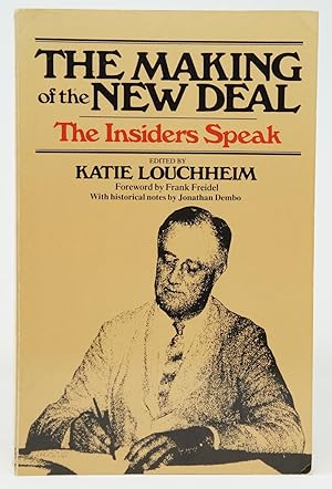 The Making of the New Deal: The Insiders Speak