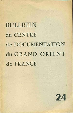 Bulletin du Centre de Documentation du Grand Orient de France 24