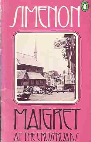 Maigret At the Crossroads