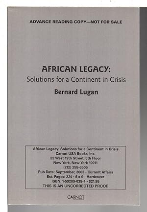 AFRICAN LEGACY: Solutions for a Community in Crisis.