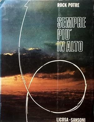 SEMPRE PIÙ IN ALTO. (1923-1973)