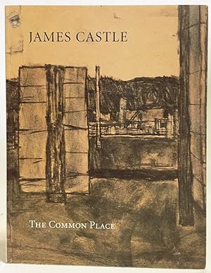 James Castle : The Common Place