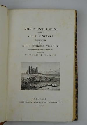 Monumenti Gabini della Villa Pinciana descritti. nuovamente pubblicati per cura del Dottor Giovan...
