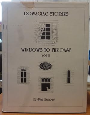 Dowagiac Stories - Windows to the Past: Volume 2 [Signed copy]