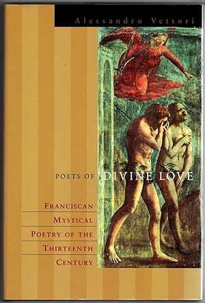 Poets of divine love. Franciscan mystical poetry of the thirteenth century.